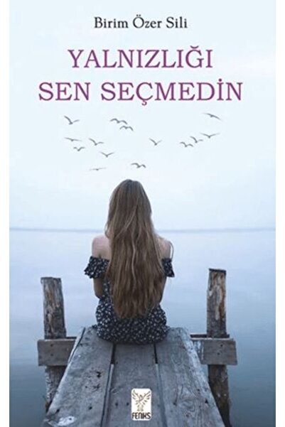 Timaş Yayınları Yalnızlığı Sen Seçmedin