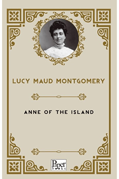 PAPER BOOKS Anne of the Island / Lucy Maud Montgomery / / 9786258655568