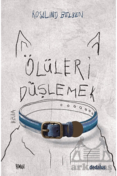 Dedalus Kitap Ölüleri Düşlemek
