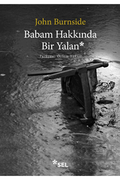 Sel Yayıncılık Babam Hakkında Bir Yalan