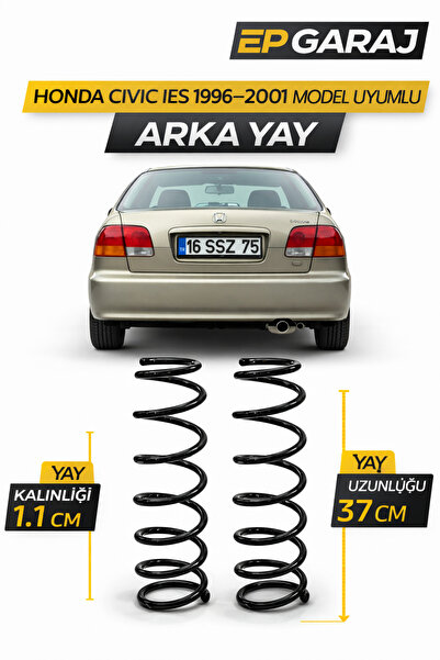 EP GARAJ OTOMOTİV HONDA CİVİC İES 1996–2001 MODEL UYUMLU ARKA YAY TAKIMI OEM YAY