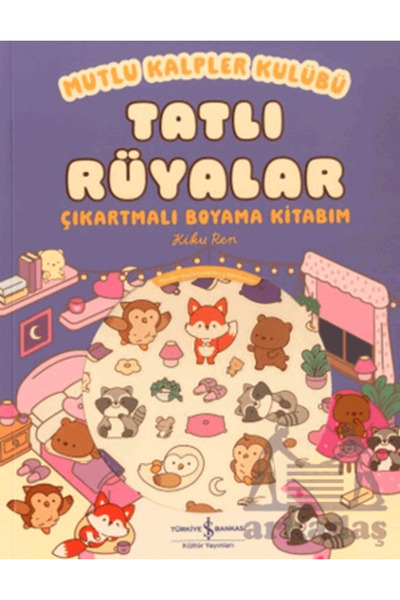 TÜRKİYE İŞ BANKASI KÜLTÜR YAYINLARI Happy Hearts Club - My Sweet Dreams Color...