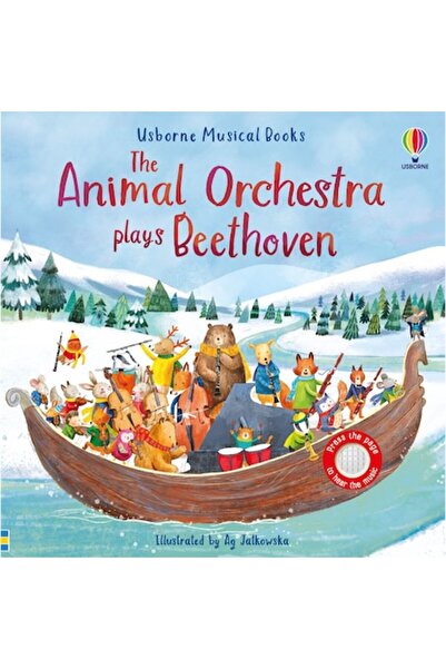 Usborne Musical Book - The Animal Orchestra Plays Beethoven,