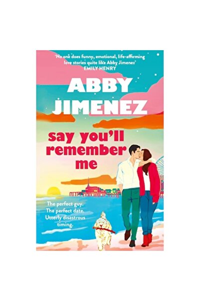 Piatkus Say You'll Remember Me - Abby Jimenez , ediția 2025