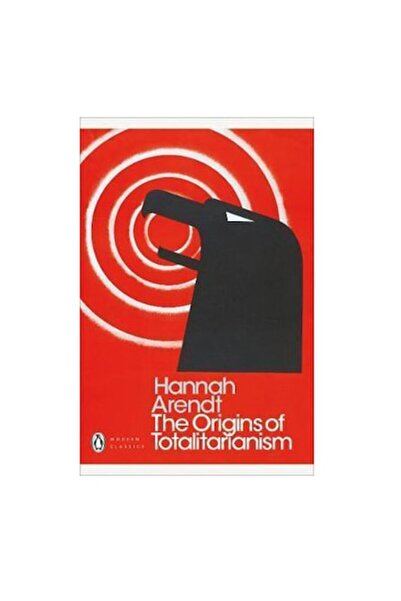 Penguin Classics Origins of Totalitarianism