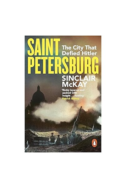 PENGUİN Saint Petersburg: City That Defied Hitler