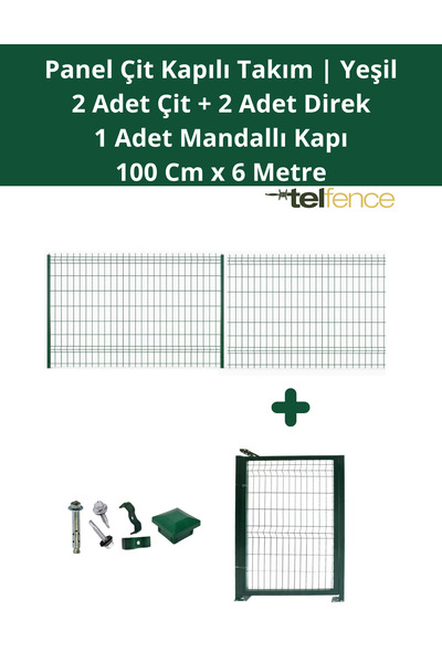 Telfence Panel Çit Takımı 6 Metre ( 2 Çit + 2 Direk + Mandallı Kapı ) Avantaj...