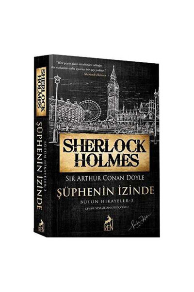 Ren Kitap Sherlock Holmes Şüphenin Izinde Bütün Hikayeler 3 / / Sir Arthur Conan