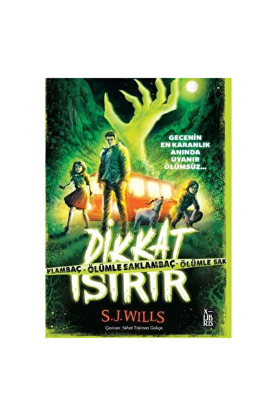 XLibris Dikkat Isırır Ölümle Saklambaç S.J.Wills