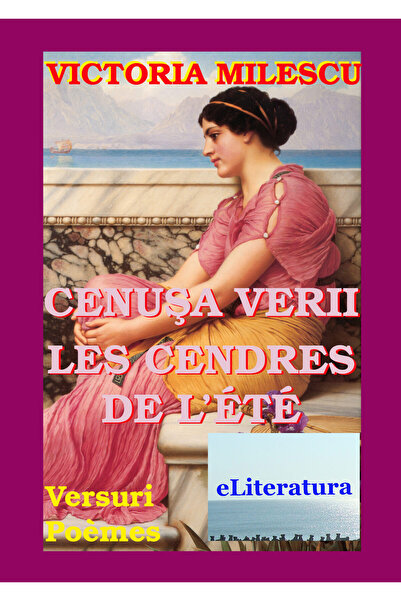 Editura eLiteratura Cenușa verii. / Les cendres de l'été. Poèmes
