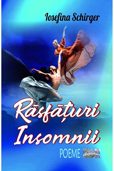 Editura ePublishers Răsfățuri – Insomnii.