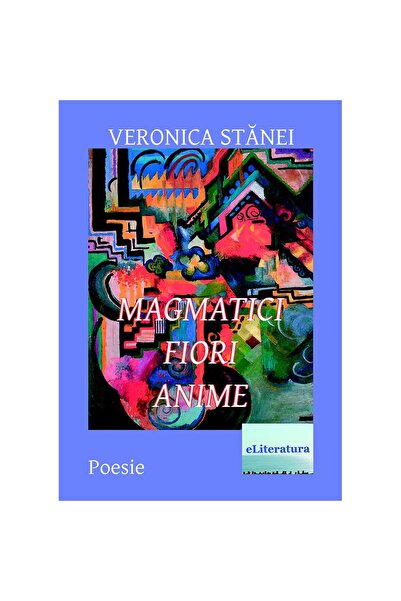 Editura eLiteratura Magmatici fiori anime