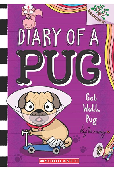 Scholastic Get Well, Pug (A Branches Book)