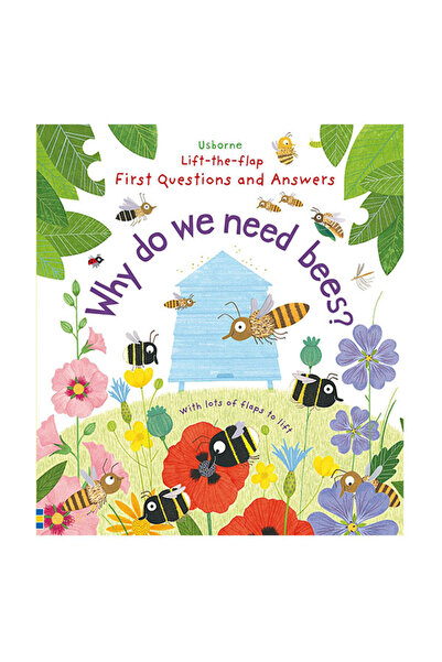Usborne Πρώτες Ερωτήσεις και Απαντήσεις: Ποιος λόγος χρειαζόμαστε τα μέλισσα;...