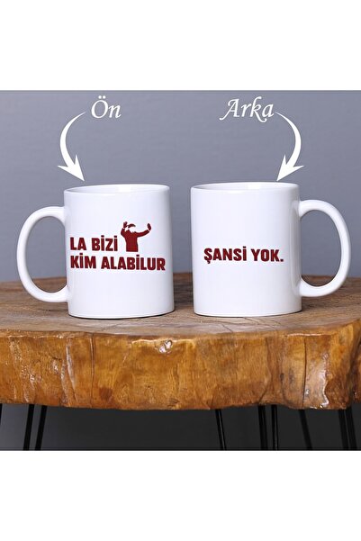 PembeCadde 1. Kalite Porselen Baskı La Bizi Kim Alabilur? ŞANSİ YOK! Kahve Ku...