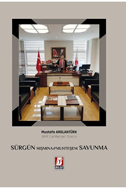 Sürgün Hışmına Muhteşem Savunma