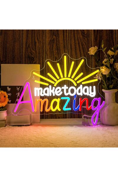 Slasa Make Today Amazing Neon Sign 32x41 cm Multicolor LED with 6mm Acrylic Base