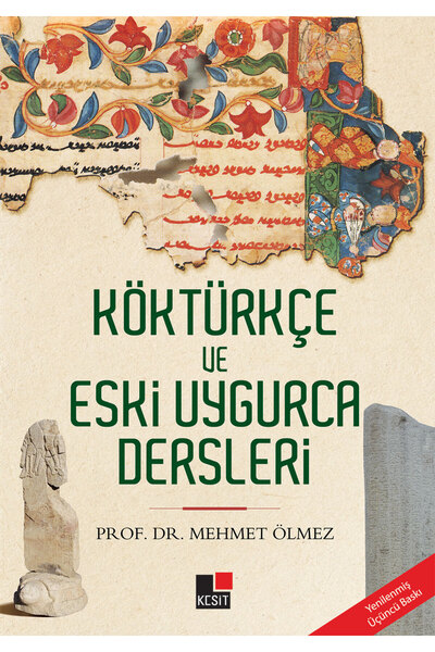 Kesit Yayınları Köktürkçe ve Eski Uygurca Dersleri / - MEHMET ÖLMEZ