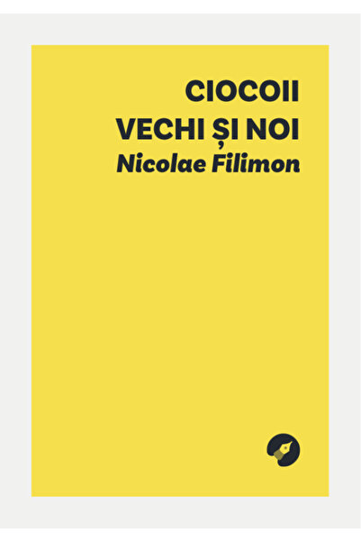 Booksprint Ciocoii vechi şi noi - Nicolae Filimon