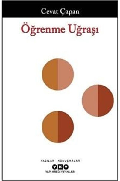 Yapı Kredi Yayınları Öğrenme Uğraşı - Cevat Çapan