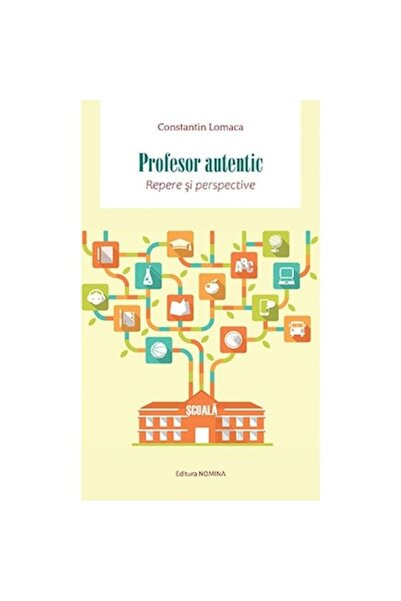 Nomina Profesor Autentic - Constantin Lomaca