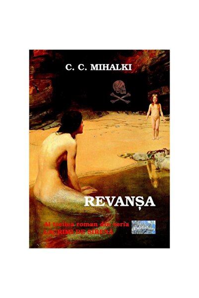 Editura ePublishers Revanșa. Al treilea roman din seria „Lacrimi de sirenă”