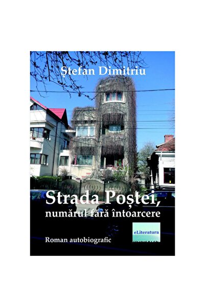 Editura eLiteratura Strada Poștei, numărul fără întoarcere