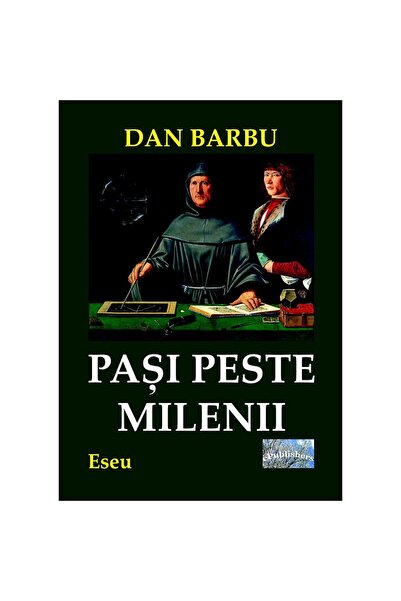 Editura ePublishers Pași peste milenii
