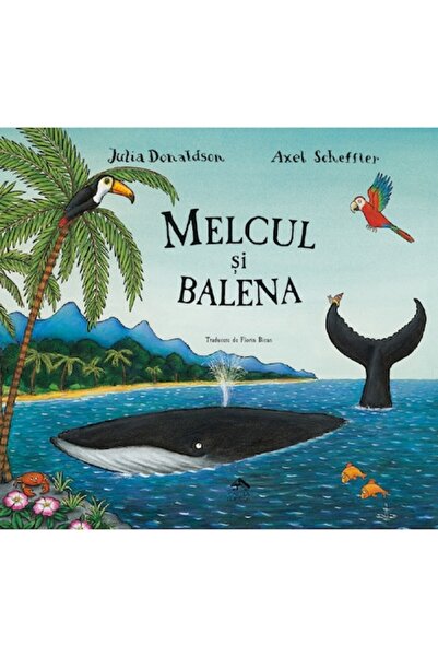 CARTEA COPIILOR The Snail and the Whale