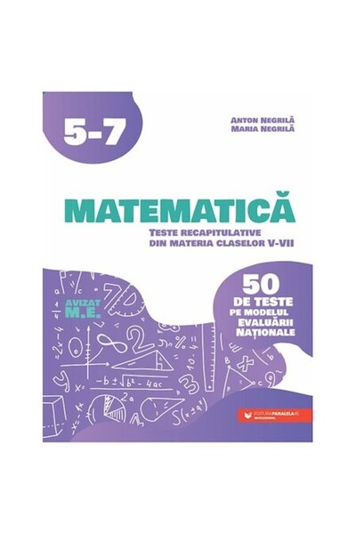 Paralela 45 Μαθηματικά. 50 Τεστ Βασισμένα στο Εθνικό Μοντέλο Αξιολόγησης. Κλά...
