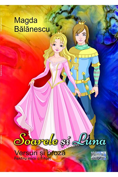 Editura ePublishers The sun and the moon. Verses and prose