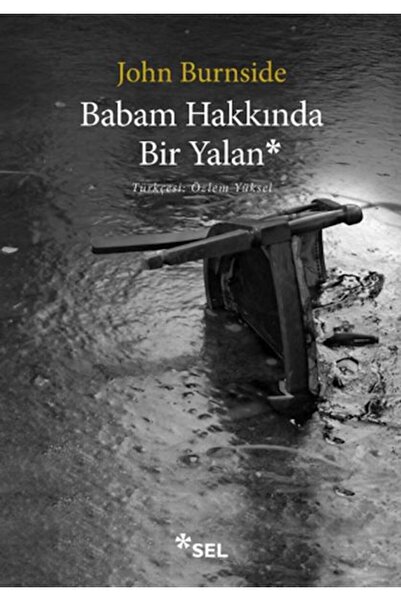 Sel Yayınları Babam Hakkında Bir Yalan