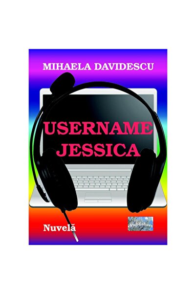 Editura ePublishers Nume de utilizator Jessica