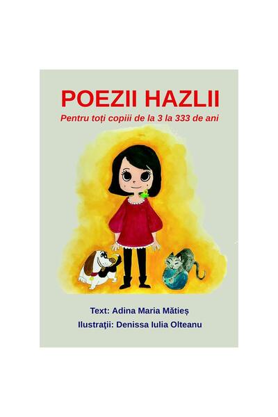 Editura ePublishers Poezii hazlii. Pentru toți copiii de la 3 la 333 de ani