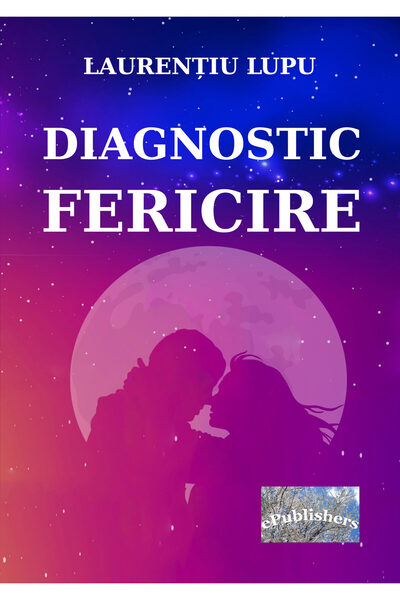 Editura ePublishers Diagnosis: happiness