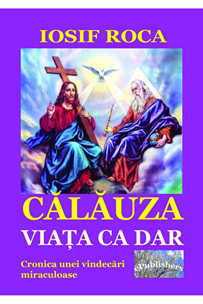 Editura ePublishers The Guide. Life as a Gift