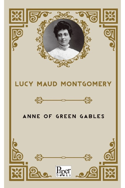 PAPER BOOKS Anne of Green Gables / Lucy Maud Montgomery / / 9786258655551