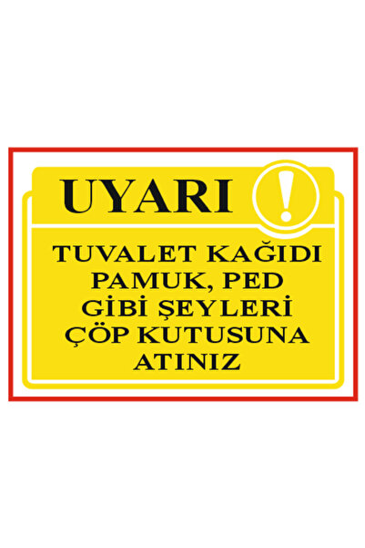 HiperAD Reklam TUVALET KAĞIDI PED GİBİ ŞEYLERİ ÇÖPE AT YAZILI DEKOTA DUVAR BA...