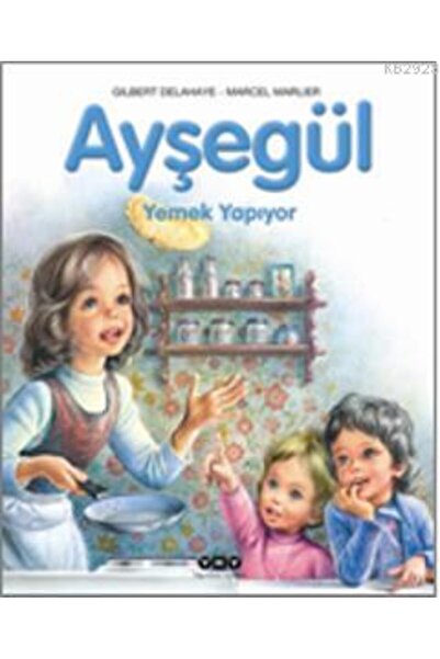 Yapı Kredi Yayınları Ayşegül 8 Yemek Yapıyor