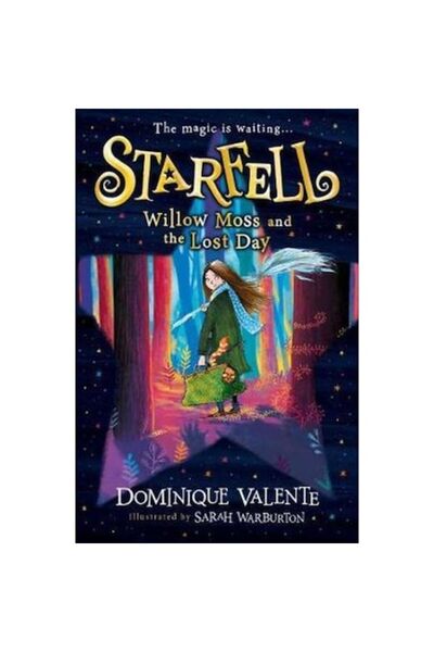 HarperCollins Publishers Starfell: Willow Moss And The Lost Day