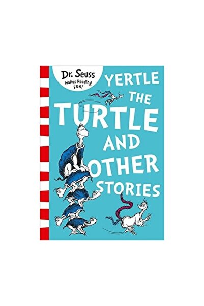 HarperCollins Publishers Yertle The Turtle and Other Stories