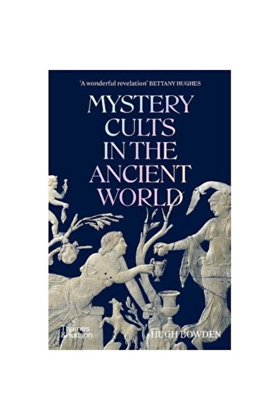 Thames & Hudson Mystery Cults In The Ancient World