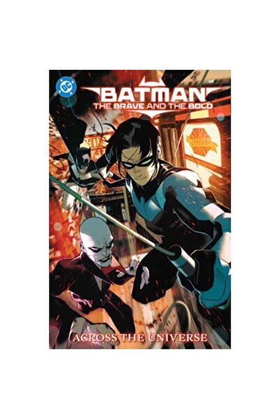 DC COMICS Batman: Curajoșii și Adușii: Prin Universul