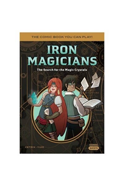 Quirk Books Iron Magicians: The Search for the Magic Crystals