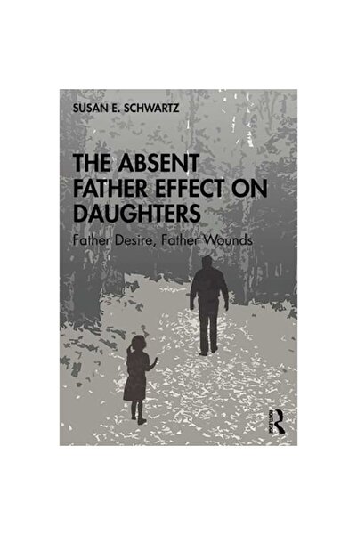 Taylor & Francis The Absent Father Effect on Daughters