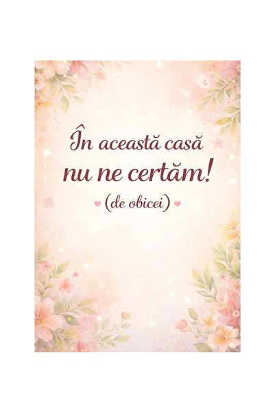 OEM Poster Decorativ În această casă nu ne certăm, Mesaj Motivațional, Carton...