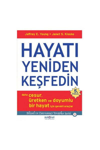 Psikonet Yayınları Hayatı Yeniden Keşfedin Jeffery E. Young