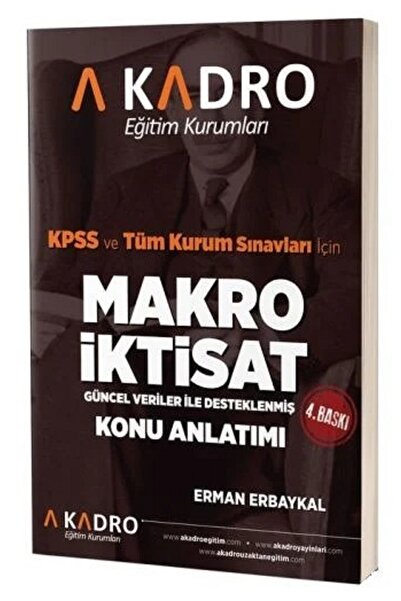 A Kadro Yayınları 2024 A Kadro KPSS A Grubu Makro İktisat Konu Anlatımlı 4. B...