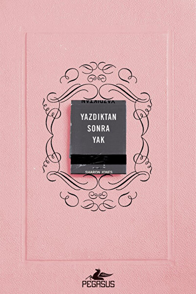Pegasus Yayınları Yazdıktan Sonra Yak - Sharon Jones