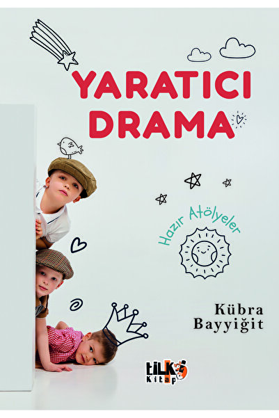 Tilki Kitap YARATICI DRAMA- Hazır Atölyeler